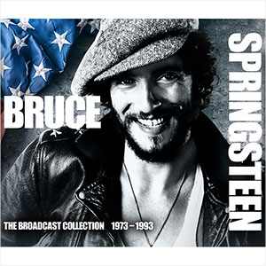 Bruce Springsteen - The Broadcast Collection 1973 - 1993 | Cultlegends