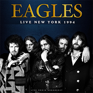 Eagles - Best of Live New York 1994 | Cultlegends